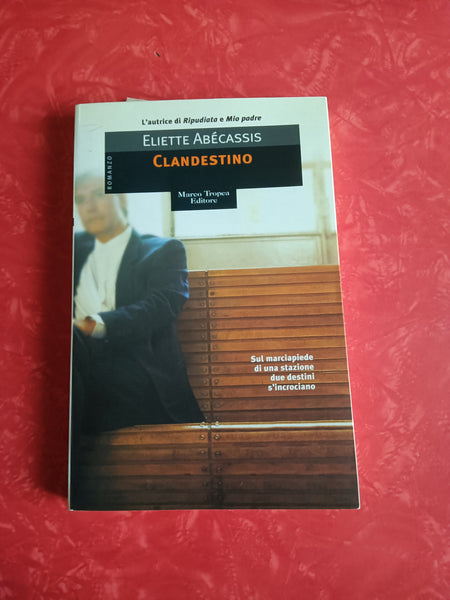 Clandestino | Éliette Abécassis - Marco Tropea