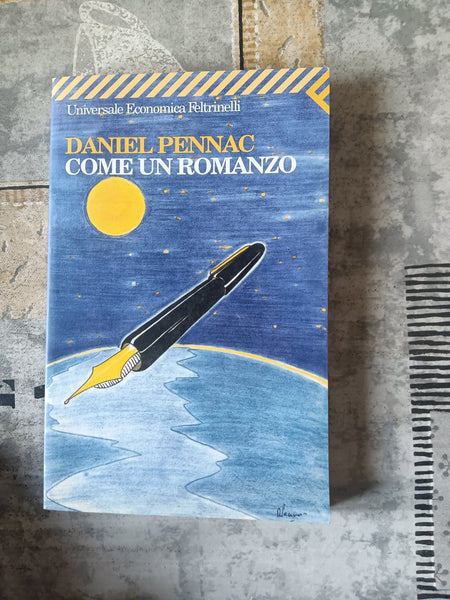 Come un romanzo | Daniel Pennac - Feltrinelli