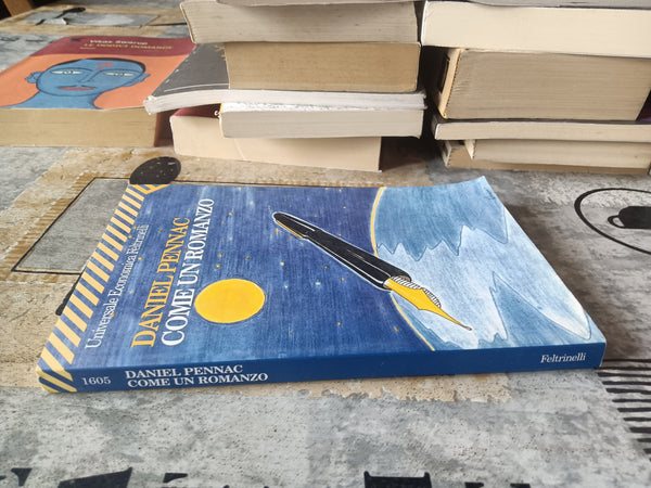 Come un romanzo | Daniel Pennac - Feltrinelli
