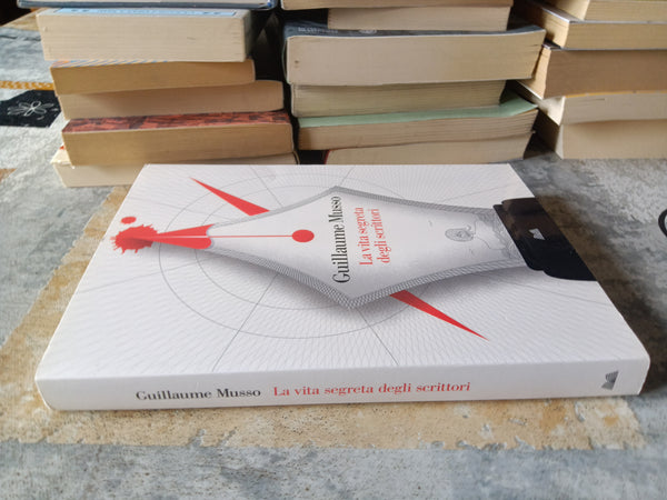La vita segreta degli scrittori | Guillaume Musso