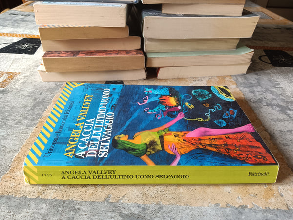A caccia dell’ultimo uomo selvaggio | Vallvey Angela - Feltrinelli