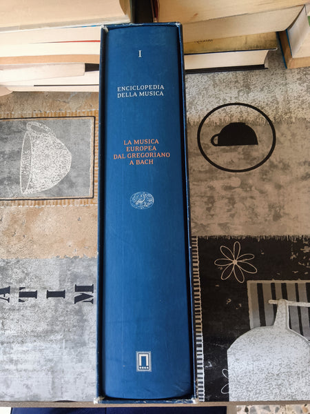 Enciclopedia della Musica Vol. I: la musica europea dal gregoriano a Bach | Aa.Vv