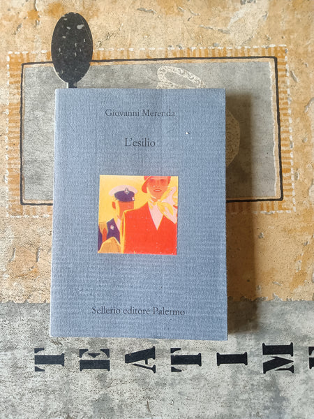 L’esilio | Merenda Giovanni - Sellerio