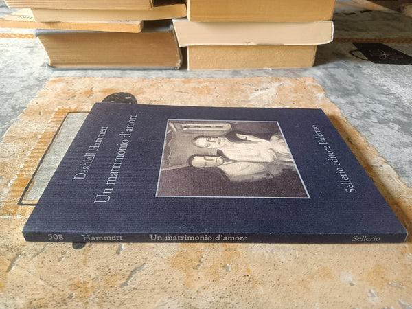 Un matrimonio d’amore | Dashiell Hammett - Sellerio