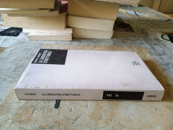 La linguistica strutturale | Giulio C.Lepschy - Einaudi