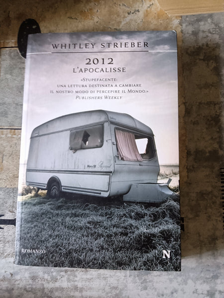 2012 L’apocalisse | Whitley Strieber