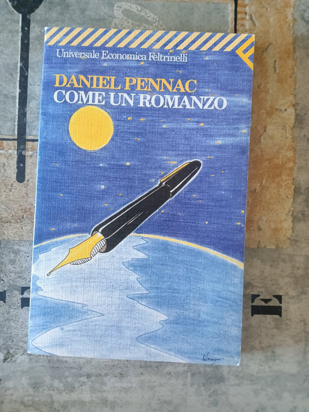 Come un romanzo | Daniel Pennac - Feltrinelli