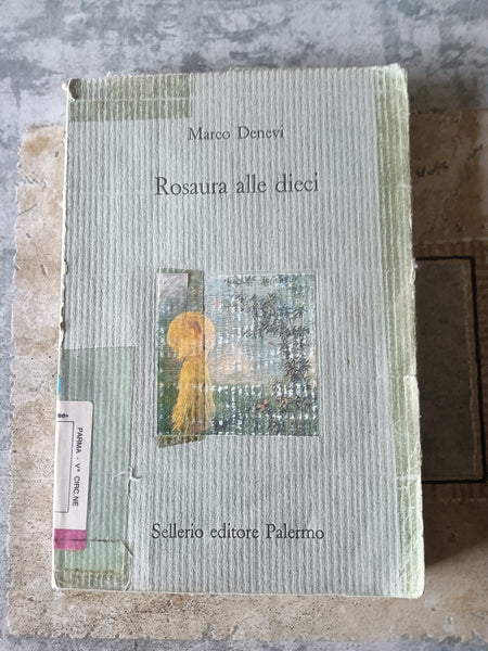 Rosaura alle dieci | Marco Denevi - Sellerio