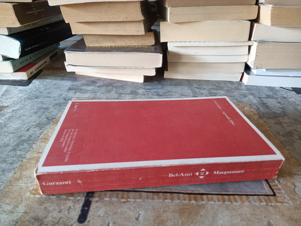 Bel Ami | De Maupassant Guy - Garzanti