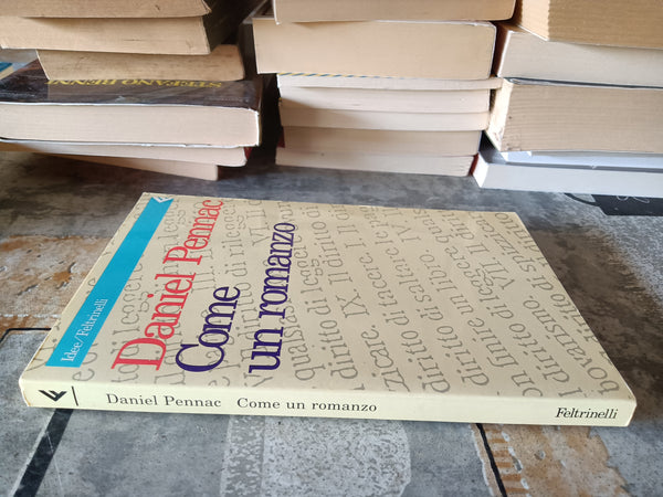 Come un romanzo | Daniel Pennac - Feltrinelli