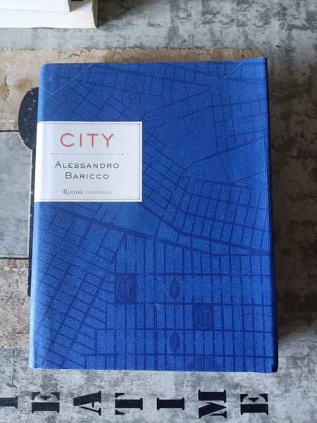 City | Alessandro Baricco - Rizzoli