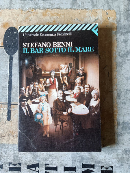 Bar sport duemila | Stefano Benni - Feltrinelli