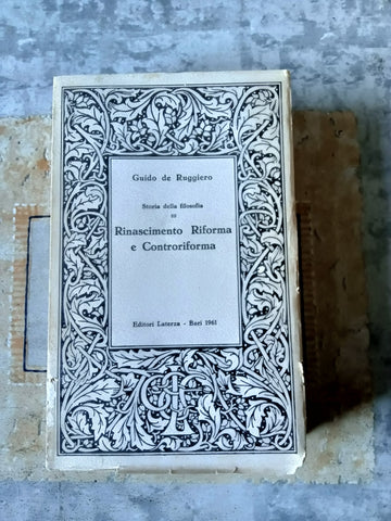 Storia della filosofia. Vol. III. Rinascimento, riforma e controriforma | Guido de Ruggiero - Laterza