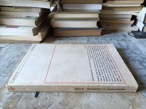 Desiderio di rivoluzione | Dollé Jean Paul