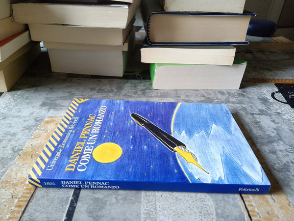Come un romanzo | Daniel Pennac - Feltrinelli