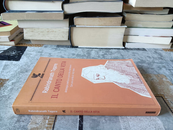 Il canto della vita | Rabindranath Tagore - Guanda