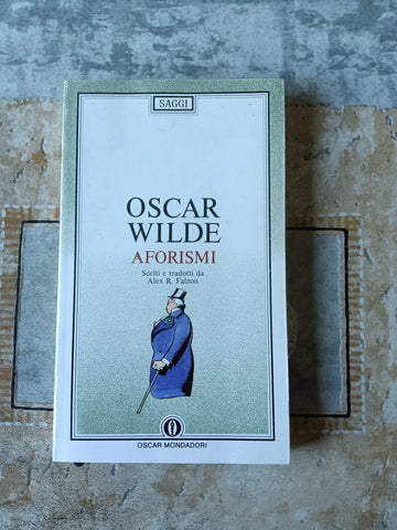 Aforismi | Oscar Wilde - Mondadori