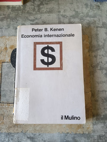 Economia internazionale | Peter B. Kenen - Mulino