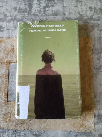 Tempo di imparare | Valeria Parrella - Einaudi