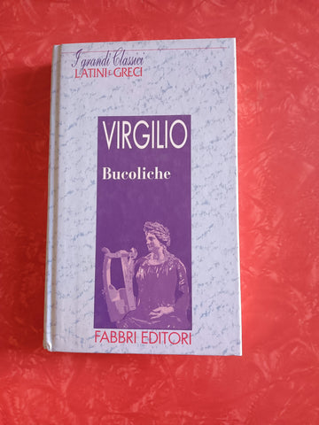 Bucoliche | Virgilio