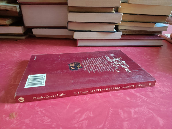 La letteratura della Grecia antica | K. J. Dover - Mondadori