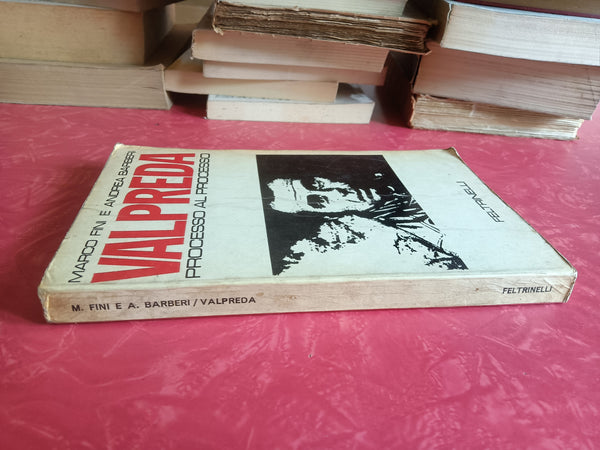 Valpreda. Processo al processo | Fini Marco, Barbieri Andrea - Feltrinelli