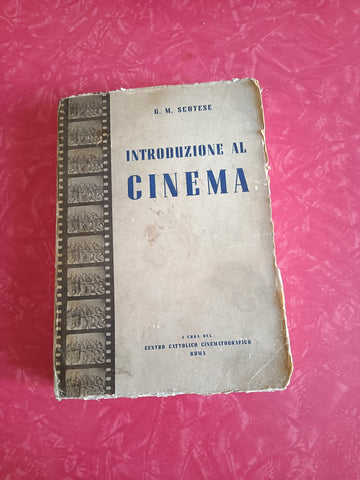 Introduzione al cinema | G. M. Scotese