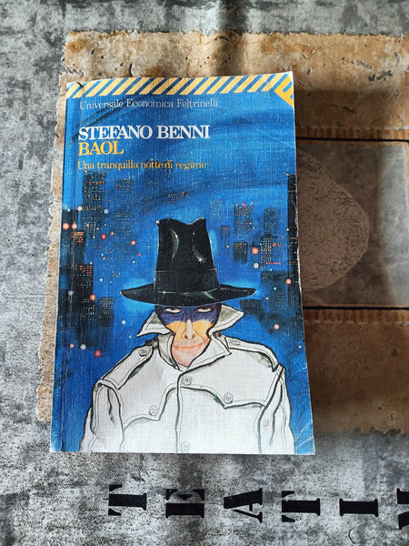Baol. Una tranquilla notte di regime | Stefano Benni - Feltrinelli