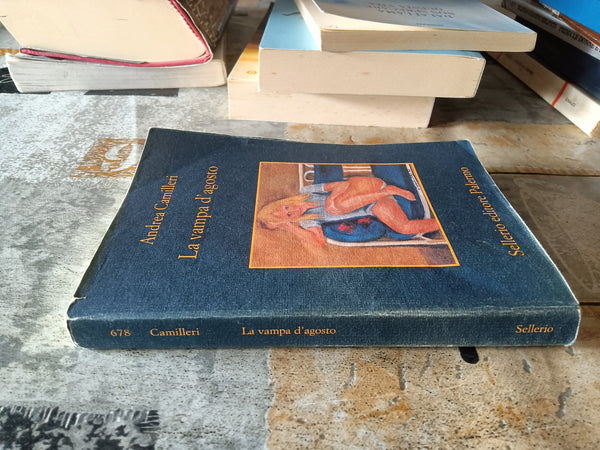 La vampa d’agosto | Andrea Camilleri - Sellerio
