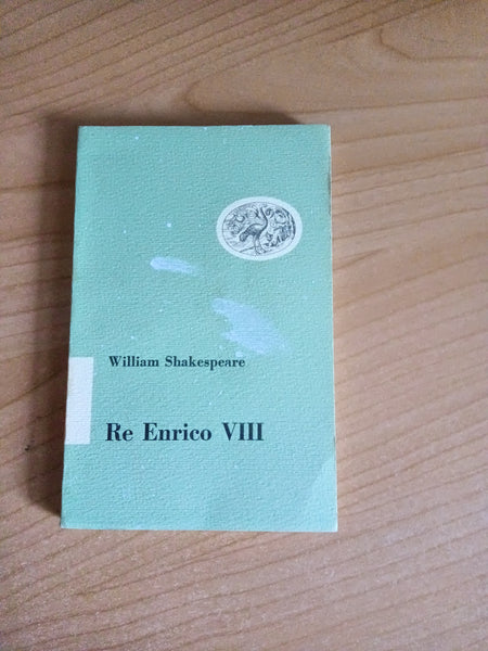 Re Enrico VIII | William Shakespeare - Einaudi