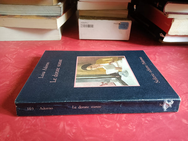 Le dorate stanze | Luisa Adorno - Sellerio