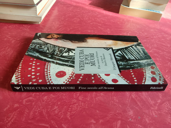 Vedi cuba e poi muori | Danilo Manera, a cura di - Feltrinelli