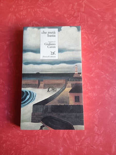 Che metà basta | Giuliano Caron