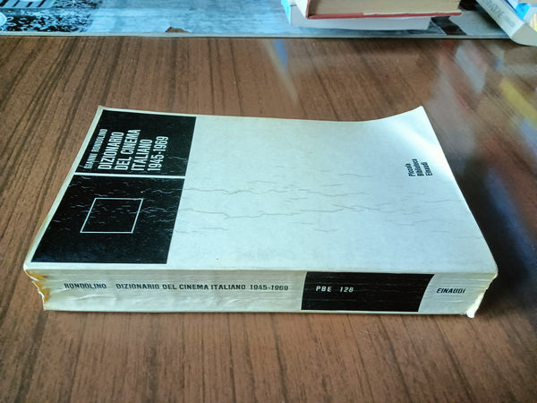Dizionario del cinema italiano 1945-1969 | Gianni Rondolino - Einaudi