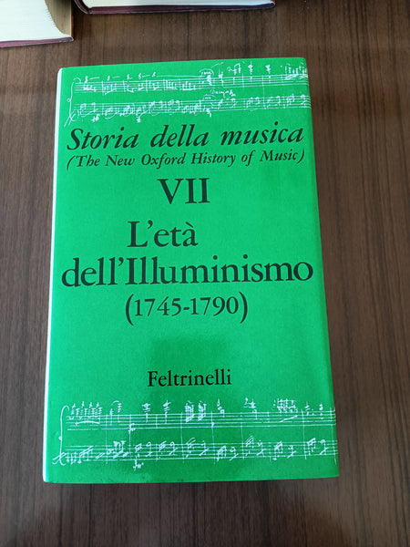 Storia della musica Vol. VII . L’età dell’Illuminismo (1745-1790) | Aa.Vv - Feltrinelli