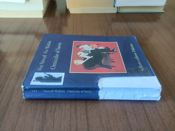 Omicidio al savoy | Maj Sjowall; Per Wahloo - Sellerio