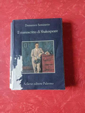 Il manoscritto di Shakespeare | Seminerio - Sellerio
