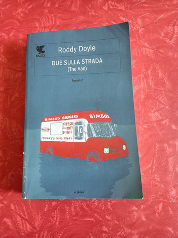 Due sulla strada (The Van) | Roddy Doyle - Guanda