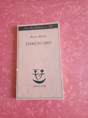 Ehrengard | Karen Blixen - Adelphi