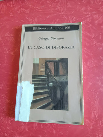 In caso di disgrazia | Georges Simenon - Adelphi