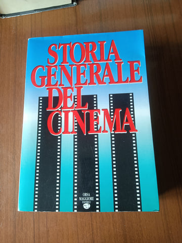Storia generale del cinema Vol. III | Ghirardini Lino Lionello
