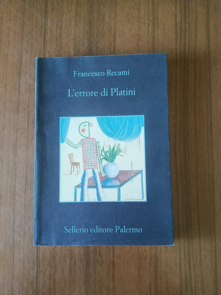 L’errore di Platini | Francesco Recami - Sellerio
