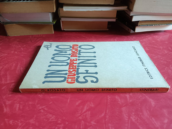 Un uomo sfinito | Giuseppe Rosato