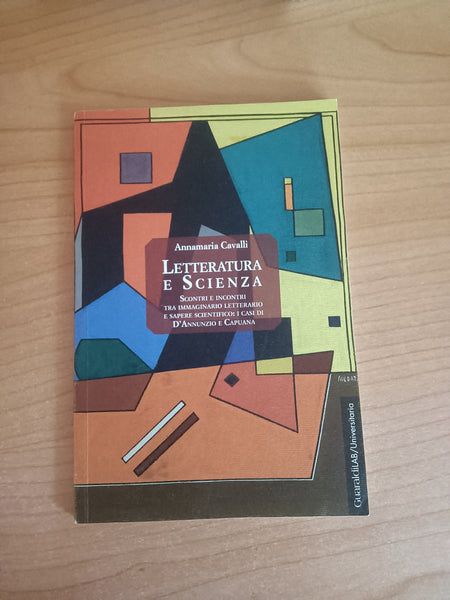 Letteratura e scienza | Annamaria Cavalli