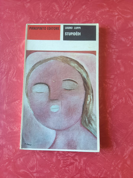 Stupidêdi | Lauro Luppi