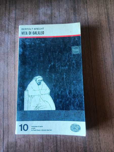 Vita di Galileo | Bertolt Brecht - Einaudi