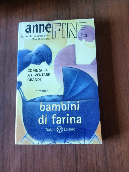 Bambini di farina | Anne Fine - Salani