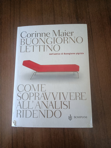 Buongiorno lettino come sopravvivere all’analisi ridendo | Corinne Maier - Bompiani