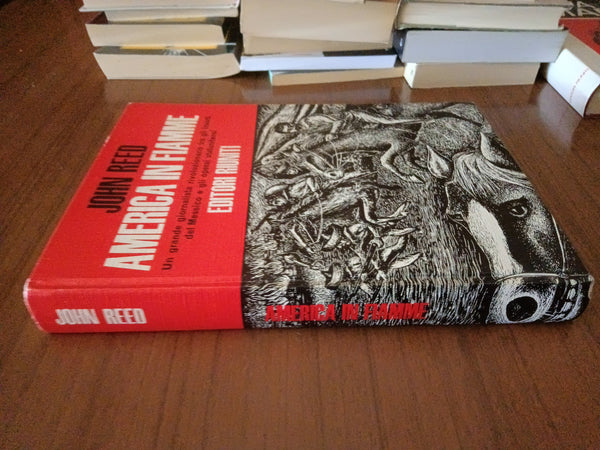 America in fiamme | John Reed - Editori Riuniti