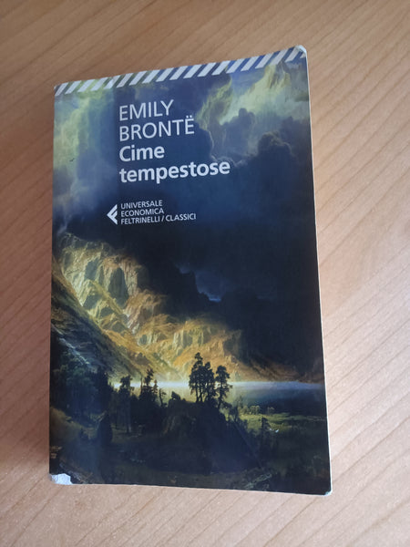 Cime tempestose | Emily Brontë - Feltrinelli